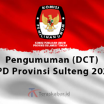 Pengumuman Daftar Calon Tetap Anggota DPD Provinsi Sulawesi Tengah Dalam Pemilihan Umum Tahun 2024