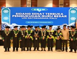 Tiga Guru Besar UIN Datokarama Palu Resmi Dikukuhkan, Momentum Penting Pendidikan Sulteng