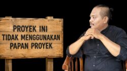 Papan Proyek Tidak Terpasang, Apa Sanksinya?